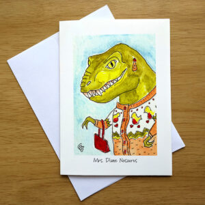 Mrs. Diane Nosaurus greeting card front