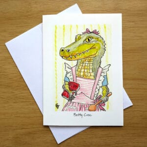 Betty Croc greeting card front. Art by Colleen Scott-Jackson